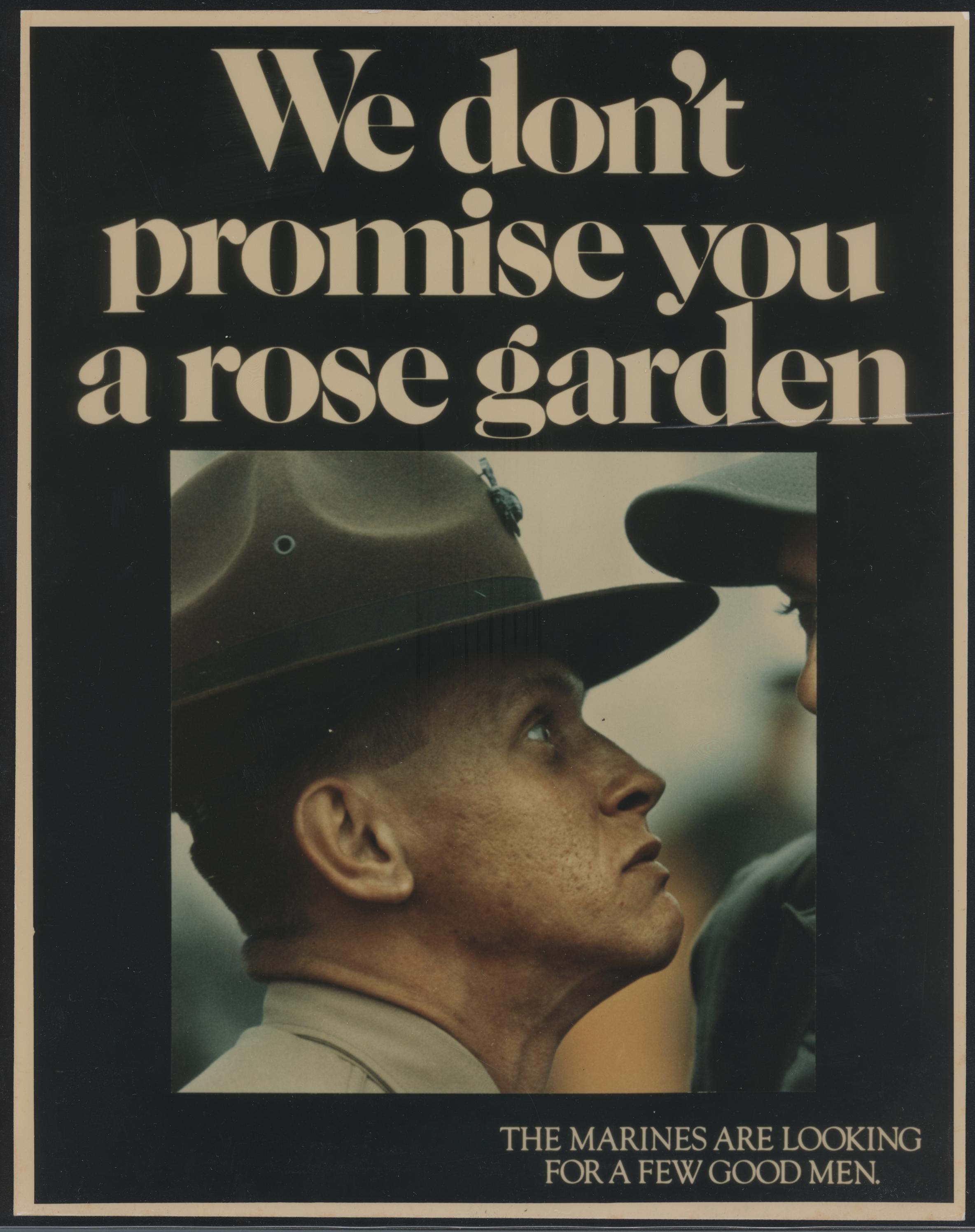 We don't promise you a rose garden - vintage recruiting poster