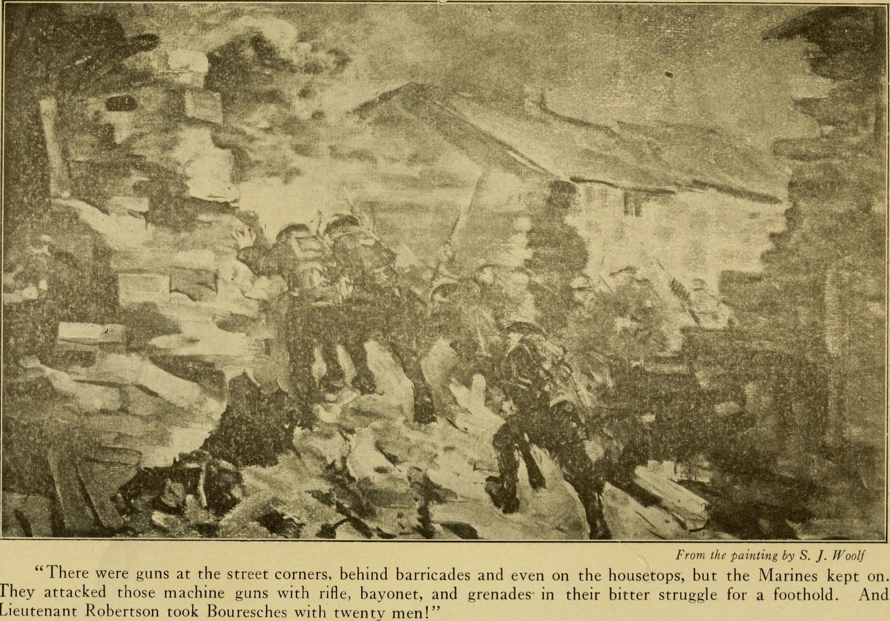 Marines attacking at Bouresches, Belleau Wood, 1918